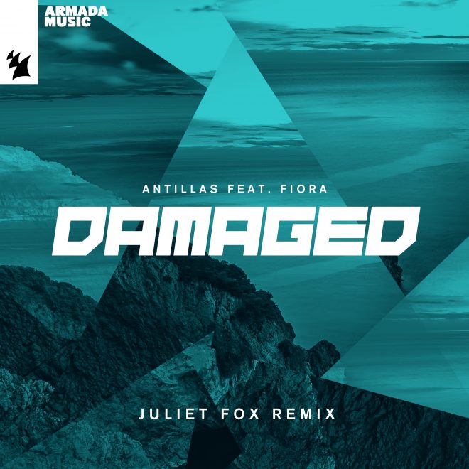 Antillas feat. Fiora - Damaged (Juliet Fox Remix)