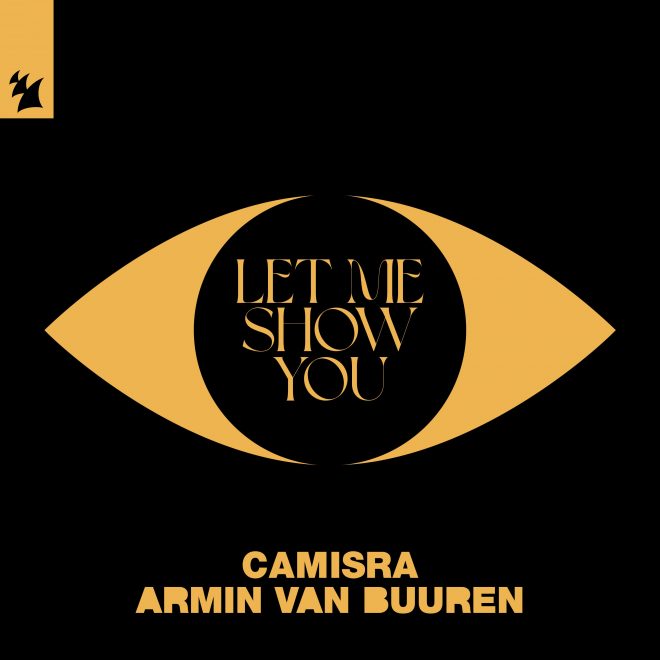 Armin van Buuren reimagines Camisra’s rave classic ‘Let Me Show You’