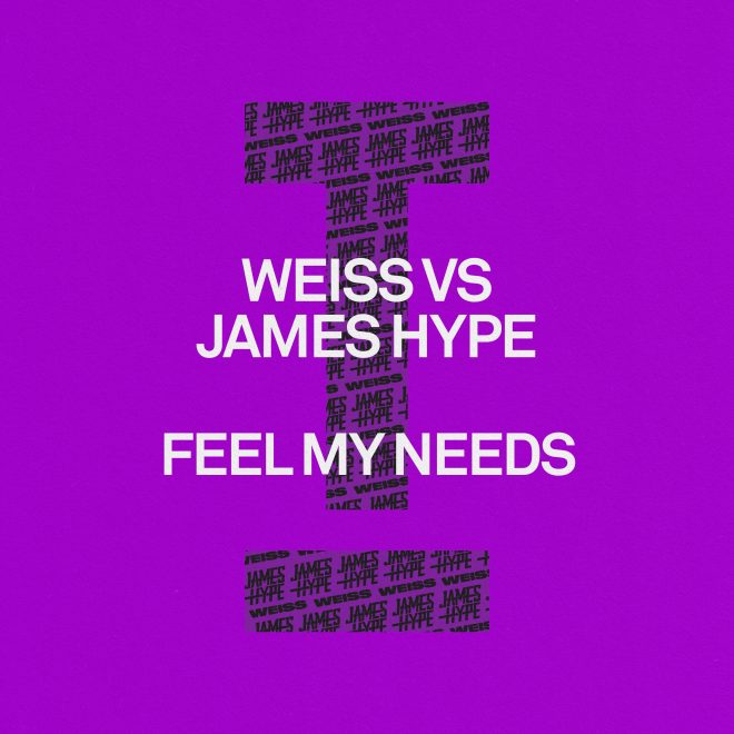 TOOL1282 – Weiss vs James Hype ‘Feel My Needs