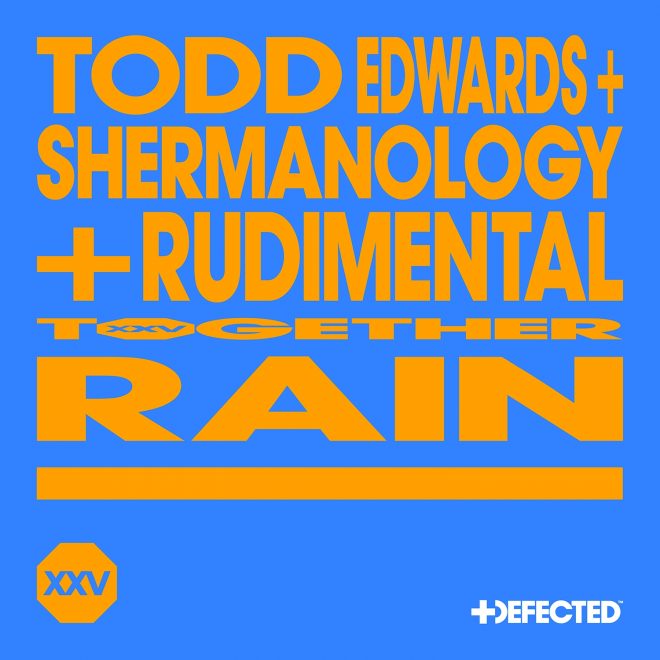 Todd Edwards, Shermanology and Rudimental unite for seminal Defected records release
