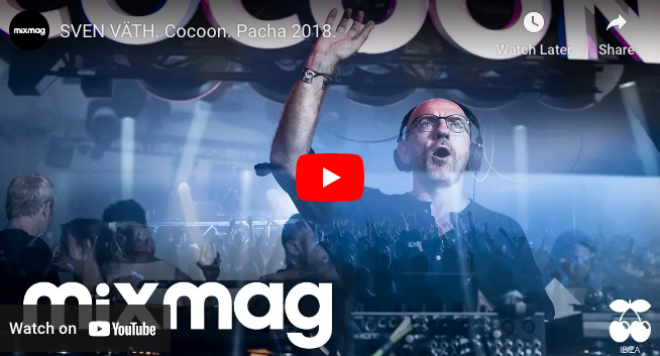 SVEN VÄTH. Cocoon. Pacha 2018.