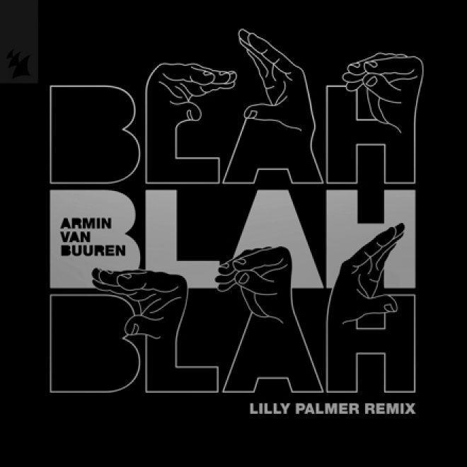 Lilly Palmer Unleashes Much Anticipated Remix of Armin van Buuren's Iconic ‘Blah Blah Blah’