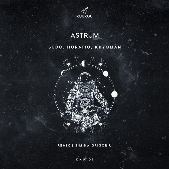 Simina Grigoriu remixes SUDO, KRYOMAN and Horatio’s ‘Astrum’